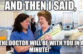 Image result for Funny Doctor Office Memes