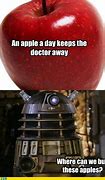 Image result for Apple a Day Keeps the Doctor Away Meme