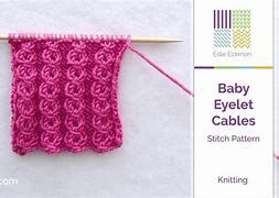 Image result for Eyelet Cable Knitting Stitch Pattern