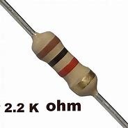 Image result for 2.2K Ohm Resistor