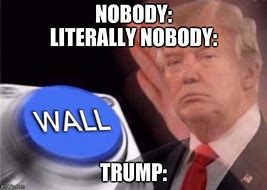Image result for Wall Button Meme
