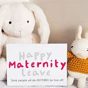 Image result for Funny Mat Leave Cards