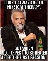 Image result for Physical Therapy Memes