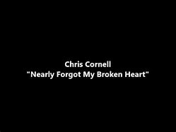Image result for Nearly Forgot My Broken Heart Lyrics