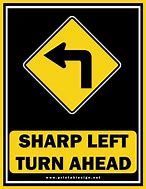Image result for Construction Sign Sharp Turn Ahead