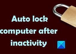 Image result for Lock PC After 15 Min