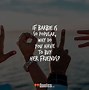 Image result for Friends Sayings