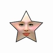 Image result for You're a Star Meme