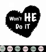 Image result for Won't He Do It Logos