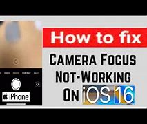 Image result for iPhone Camera Autofocus Not Working