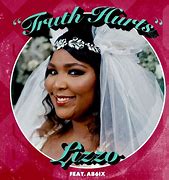 Image result for Photo of the Song Truth Hurts by Lizzo