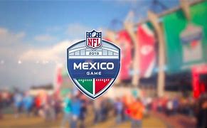 Image result for 2019 NFL Games in Mexico