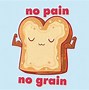 Image result for Daughter to Mother Bread Puns