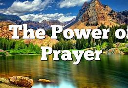 Image result for Power of Prayer Sermon