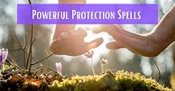 Image result for Strong Protection Spells