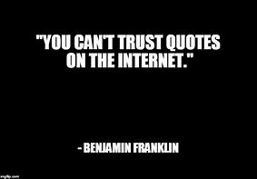 Image result for Quotes On the Internet Meme