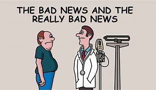 Image result for Bad News Cartoon