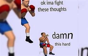 Image result for Bouta Fight Damn It Got Hands