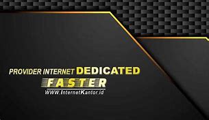 Image result for Kenapa Harus Dedicated Internet