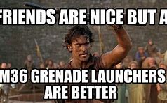 Image result for Grenade Launcher Funny Meme