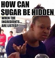 Image result for Sugar Girl Meme