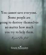 Image result for You Save Everyone but Who Saves You Quote Image