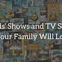 Image result for Top Kids TV Shows