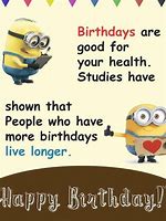 Image result for Minion Funny Birthday Quotes