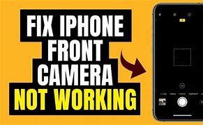 Image result for iPhone Front Camera Not Working
