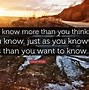 Image result for You Must Know Thata Qoutes