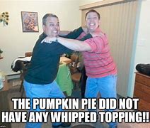 Image result for Pumpkin Pie Cool Whip Meme
