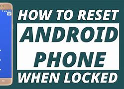 Image result for How to Reset an Android Phone Manually
