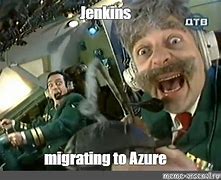 Image result for Jenkins Meme