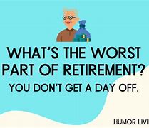 Image result for Retirement Cartoon Jokes