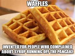 Image result for Waffle with Eyes Meme