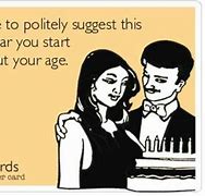 Image result for Funny Inappropriate Birthday Quotes