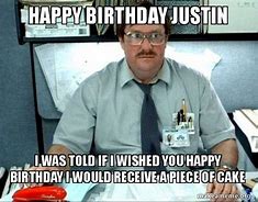 Image result for Happy Birthday Justin Meme