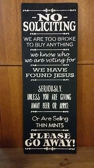 Image result for Funny No Soliciting Door Sign