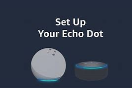 Image result for Set Up Amazon Echo Dot