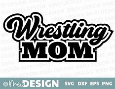Image result for Wrestling Mom SVG
