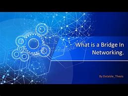 Image result for Bridging Networking