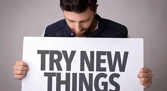 Image result for Try New Things Meme