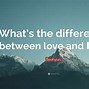 Image result for What's the Difference Between Love and Like