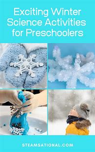 Image result for Winter Science Preschool