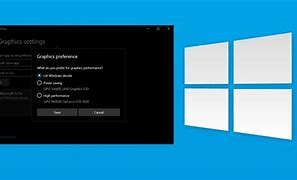 Image result for Graphics for Windows 10