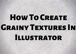 Image result for Grainy Texture Illustrator Layer Vector
