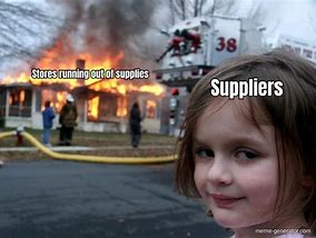 Image result for No Supplies Meme