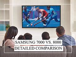 Image result for Samsung 7000 vs 8000 Series TV