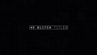 Image result for Glitch 4K