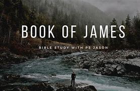 Image result for Book of James Bible Study